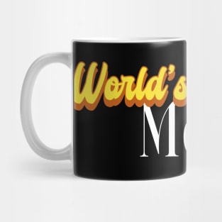 World's Okayest Mom! Mug